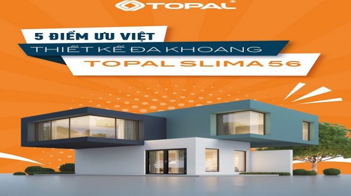 Cửa nhôm Topal Slima 56